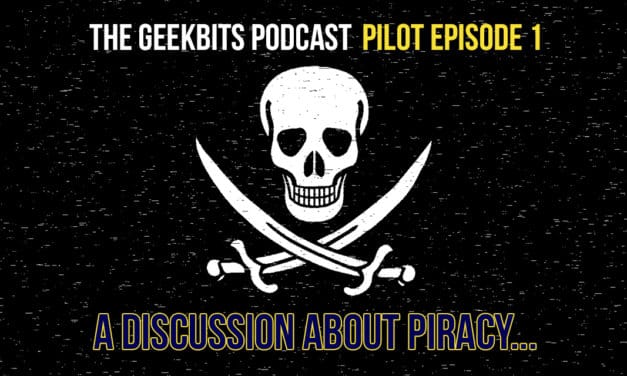 关于盗版的讨论- GeekBits播客第1集